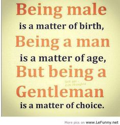 What is a gentleman? Leslie Anne Tarabella - blog